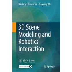 3D Scene Modeling and Robotics Interaction