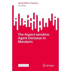 The Aspect-Sensitive Agent Omission in Mandarin