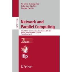 Network and Parallel Computing: 20th IFIP WG 10.3 International Conference, NPC 2024, Haikou, China, December 7–8, 2024, Proceedings, Part II