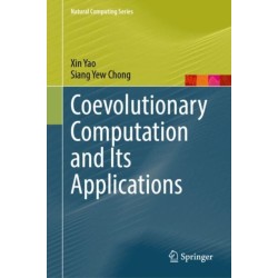 Coevolutionary Computation and Its Applications