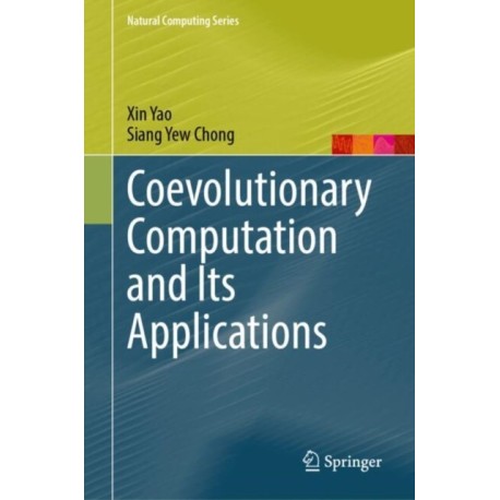 Coevolutionary Computation and Its Applications