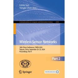 Wireless Sensor Networks: 18th China Conference, CWSN 2024, Taiyuan, China, September 20–22, 2024, Proceedings, Part II