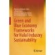 Green and Blue Economy Frameworks for Halal Industry Sustainability