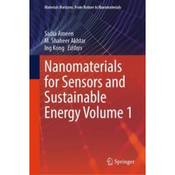 Nanomaterials for Sensors and Sustainable Energy Volume 1