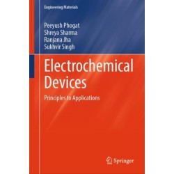 Electrochemical Devices: Principles to Applications