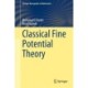 Classical Fine Potential Theory