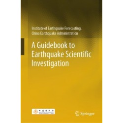 A Guidebook to Earthquake Scientific Investigation