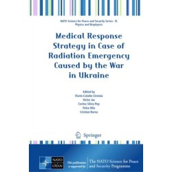 Medical Response Strategy in Case of Radiation Emergency Caused by the War in Ukraine