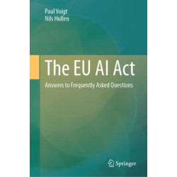 The EU AI Act: Answers to Frequently Asked Questions