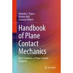 Handbook of Plane Contact Mechanics: Exact Solutions of Plane Contact Problems