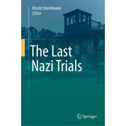 The Last Nazi Trials