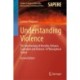 Understanding Violence: The Intertwining of Morality, Religion, Capitalism and Violence: A Philosophical Stance