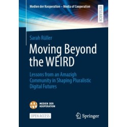 Moving Beyond the WEIRD: Lessons from an Amazigh Community in Shaping Pluralistic Digital Futures