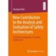 New Contribution to the Analysis and Evaluation of Safety Architectures: Scientific Investigation of a Safety Architecture