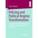 Policing and Political Regime Transformation: Venezuela, Bosnia and Herzegovina and Ukraine from a Comparative Perspective