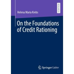 On the Foundations of Credit Rationing