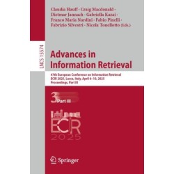 Advances in Information Retrieval: 47th European Conference on Information Retrieval, ECIR 2025, Lucca, Italy, April 6–10, 2025, Proceedings, Part III