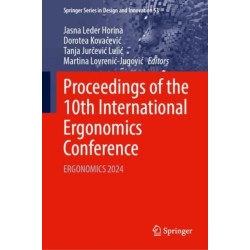 Proceedings of the 10th International Ergonomics Conference: ERGONOMICS 2024