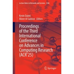 Proceedings of the Third International Conference on Advances in Computing Research (ACR’25)