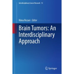 Brain Tumors: An Interdisciplinary Approach