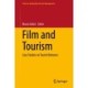 Film and Tourism: Case Studies on Tourist Behavior