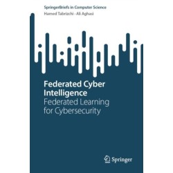 Federated Cyber Intelligence: Federated Learning for Cybersecurity