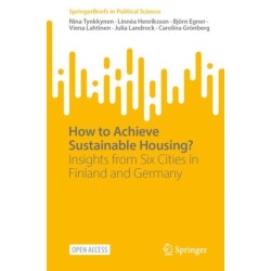 How to Achieve Sustainable Housing?: Insights from Six Cities in Finland and Germany