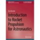 Introduction to Rocket Propulsion for Astronautics