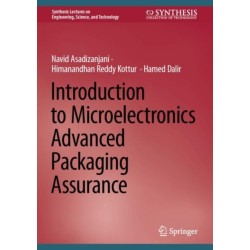 Introduction to Microelectronics Advanced Packaging Assurance