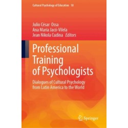 Professional Training of Psychologists: Dialogues of Cultural Psychology from Latin America to the World