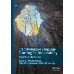 Transformative Language Teaching for Sustainability: From Theory to Practice