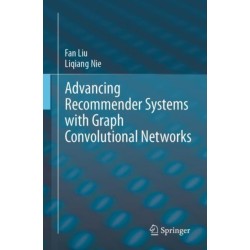 Advancing Recommender Systems with Graph Convolutional Networks