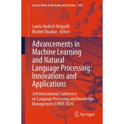 Advancements in Machine Learning and Natural Language Processing: Innovations and Applications: 3rd International Conference on Language Processing and Knowledge Management (LPKM’2024)