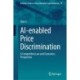 AI-enabled Price Discrimination: A Competition Law and Economics Perspective