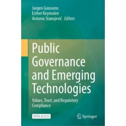 Public Governance and Emerging Technologies: Values, Trust, and Regulatory Compliance