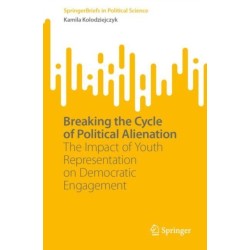 Breaking the Cycle of Political Alienation: The Impact of Youth Representation on Democratic Engagement