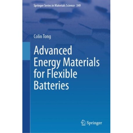 Advanced Energy Materials for Flexible Batteries