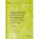 Industrial Policy and Economic Development: Theory, Strategy, and Practice