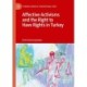 Affective Activisms and the Right to Have Rights in Turkey