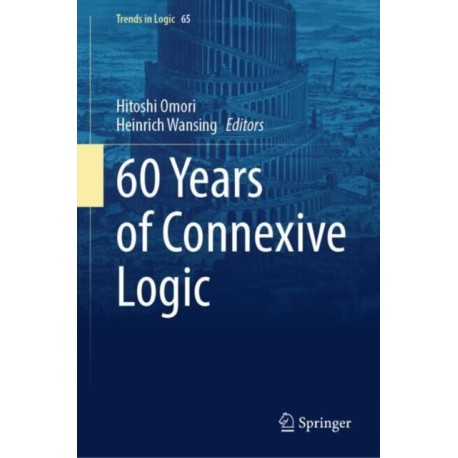 60 Years of Connexive Logic