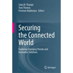 Securing the Connected World: Exploring Emerging Threats and Innovative Solutions