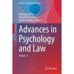 Advances in Psychology and Law: Volume 7