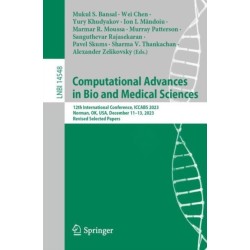 Computational Advances in Bio and Medical Sciences: 12th International Conference, ICCABS 2023, Norman, OK, USA, December 11–13, 2023, Revised Selected Papers