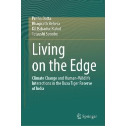 Living on the Edge: Climate Change and Human-Wildlife Interactions in the Buxa Tiger Reserve of India
