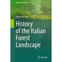 History of the Italian Forest Landscape