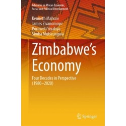 Zimbabwe’s Economy: Four Decades in Perspective (1980-2020)
