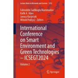 International Conference on Smart Environment and Green Technologies – ICSEGT2024: Volume 2