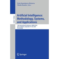Artificial Intelligence: Methodology, Systems, and Applications: 19th International Conference, AIMSA 2024, Varna, Bulgaria, September 18–20, 2024, Proceedings