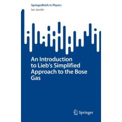 An Introduction to Lieb's Simplified Approach to the Bose Gas
