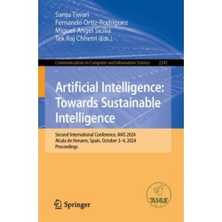 Artificial Intelligence: Towards Sustainable Intelligence: Second International Conference, AI4S 2024, Alcala de Henares, Spain, October 3–4, 2024, Proceedings